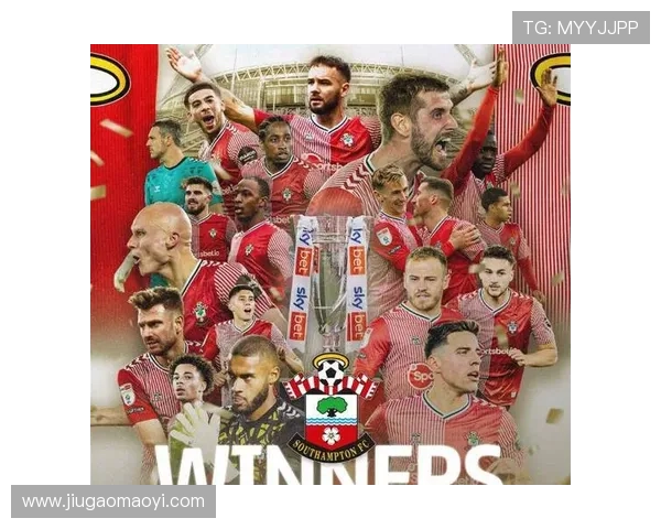 南安普顿足球俱乐部的发展历程与英超崛起之路解析